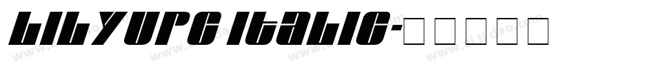 LilyUPC Italic字体转换